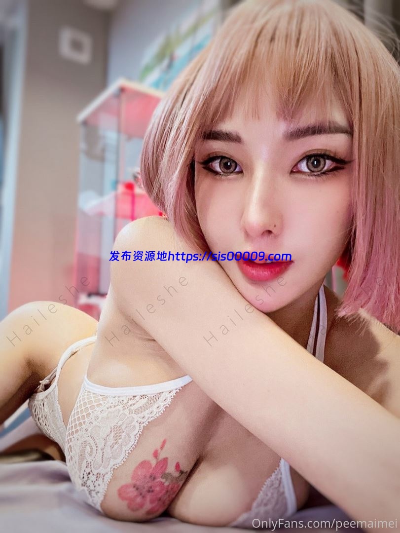 【必看】超级美艳尤物Peemaimei合集 1.69G 13