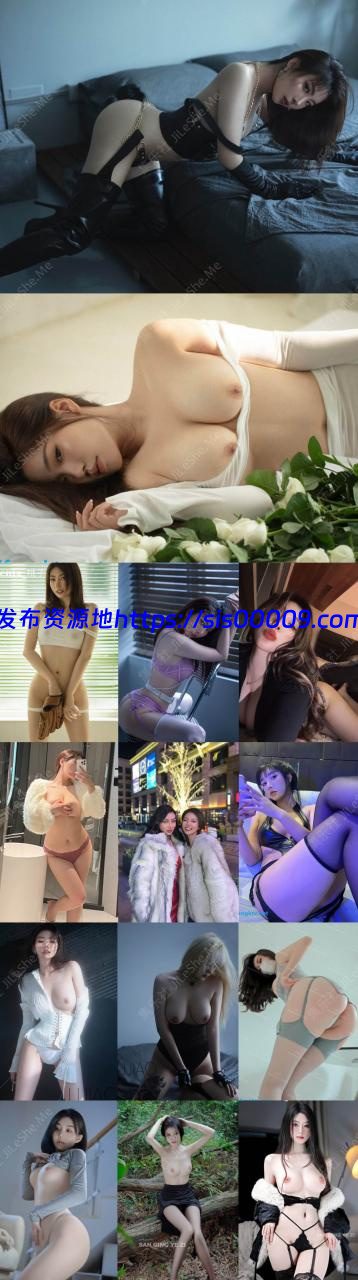 顶级摄影湿-LIJIAO 于大师等大神 高超的摄影技术和床上技术，征服了众多高级模特儿，拍完超大尺度照片，再来两炮喂饱满足她们 1