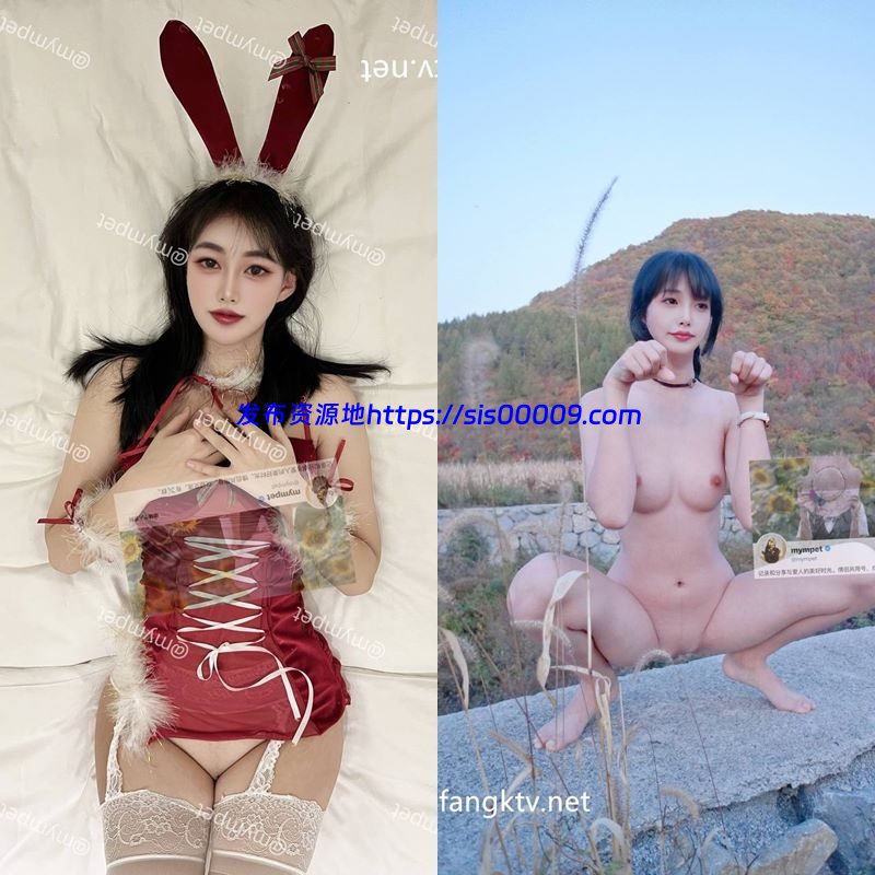 推特颜值天花板女神@mympet 付费合集【85P/37V/1.1GB】 1