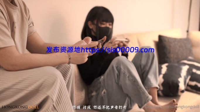 Hongkongdoll「一日女友的漂亮姐姐」第一集80分钟Vlog完整版【1V/3.44G】 2