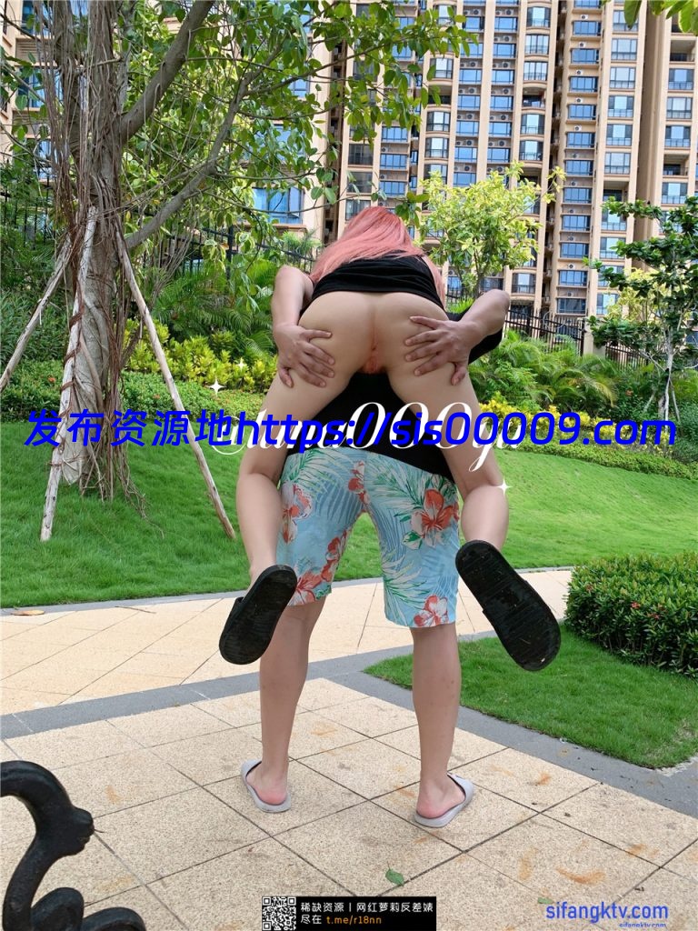 超A极品嫩妹[露娜]大长腿户外露出 1