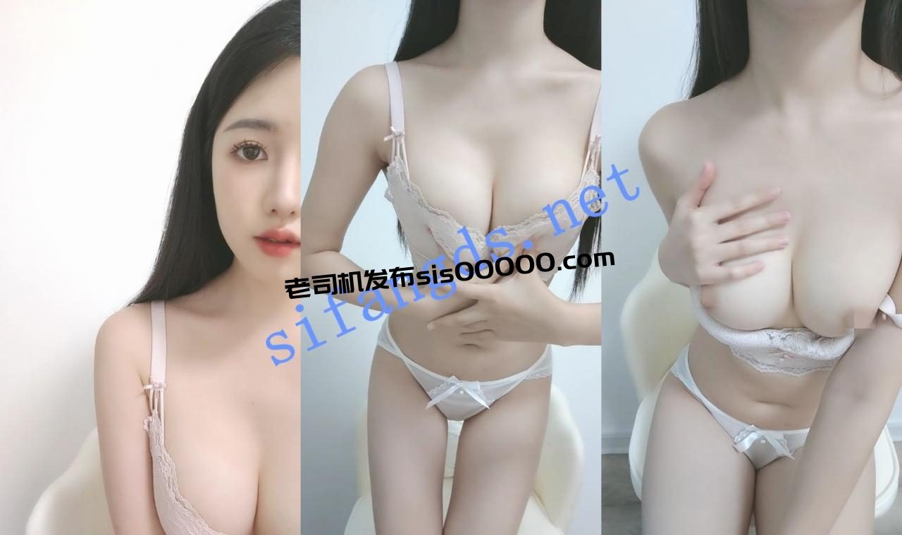 好正点的学妹！【淼淼baby】模特身材 雪白胴体 美乳+白虎 2