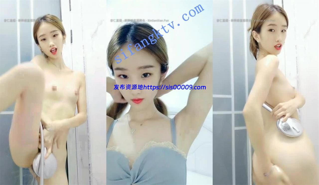 00后校花学妹【02年的水蝴蝶】半裸秀舞诱惑翻穴全裸洗 8